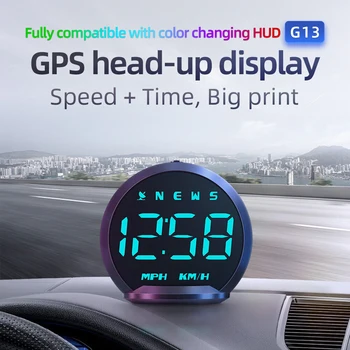 GPS G13, централен дисплей, HUD За всички автомобили, цифров скоростомер, HUD, щепсела и да играе, предното стъкло, електронни аксесоари