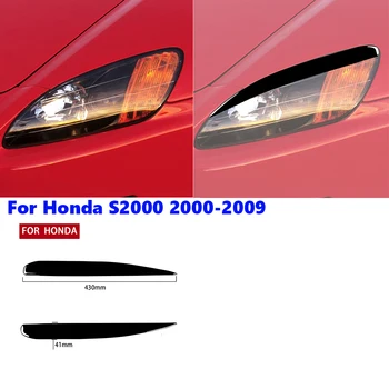 За Honda S2000 2000-2009 Аксесоари за Автомобил Черен пластмасов външен лампа Покритие на Веждите Стикер за Декорация