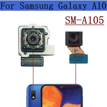 Оригинална Предна камера за Обратно виждане За Samsung Galaxy A10 A105F A105N A105M A105G Селфи Предна Широка Задната част на Основната Камера Гъвкав Резервен Модул