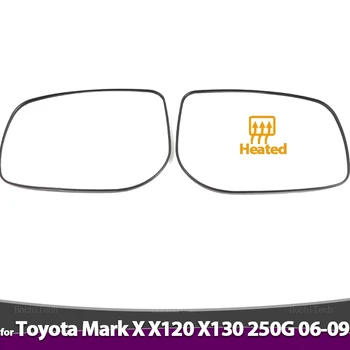 Стъкло Огледало за Обратно виждане с Подгряване От Страна на Лявата И на Дясната врата за Toyota Reiz Mark X X120 250G GRX130 X130 2006-2009