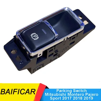 Baificar Нов Оригинален Електронен Превключвател за Паркиране на Ръчната спирачка P Бутон 8606A026 За Mitsubishi Montero Pajero Sport 2017 2018 2019