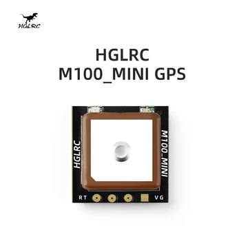 HGLRC M100 мини GPS 10-то поколение UBLOX Чип трехрежимного позициониране 3,3-5 В, За FPV състезателен Дрона За RC FPV свободен стил Дрона