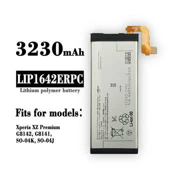 LIP1642ERPC 3230 mah Батерия За SONY Xperia XZ Premium G8142 G8141 SO-04K SO-04J Вътрешна литиево-йонна батерия за телефон + Безплатен инструмент