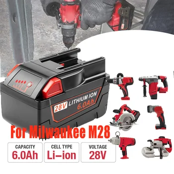 Литиево-йонна батерия 28V 6.0 Ah за MILWAUKEE M28 V28 Power 48-11-2830 28 Волта Безжичен